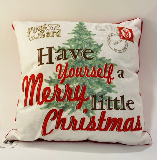 Have yourself a Merry Little Christmas Pillow